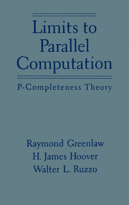 LIMITS TO PARALLEL COMPUTATION