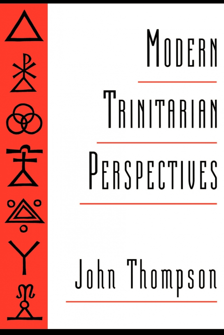 MODERN TRINITARIAN PERSPECTIVES