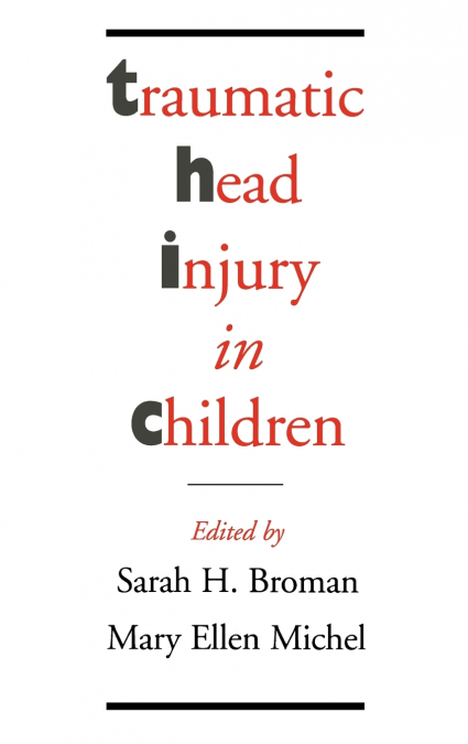 TRAUMATIC HEAD INJURY IN CHILDREN
