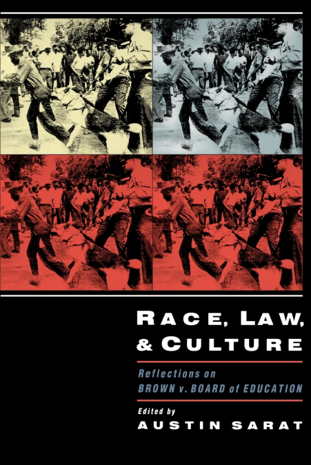 RACE, LAW, AND CULTURE