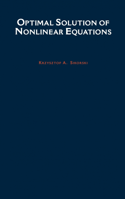 OPTIMAL SOLUTION OF NONLINEAR EQUATIONS