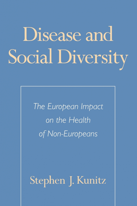 DISEASE AND SOCIAL DIVERSITY