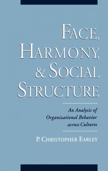 FACE, HARMONY, AND SOCIAL STRUCTURE