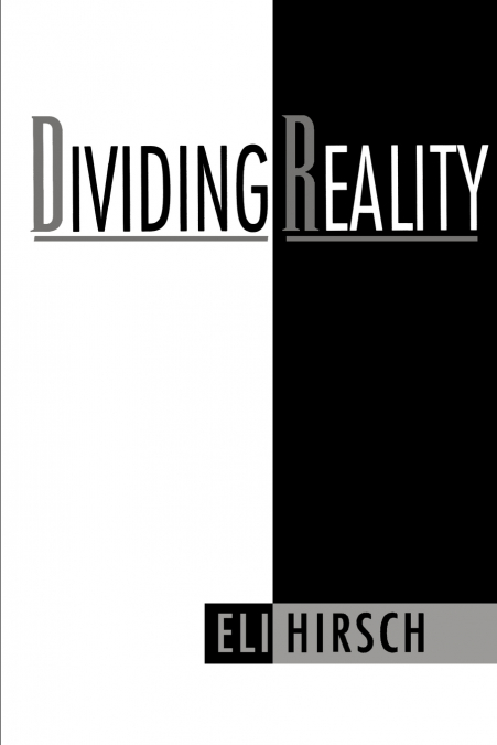 DIVIDING REALITY