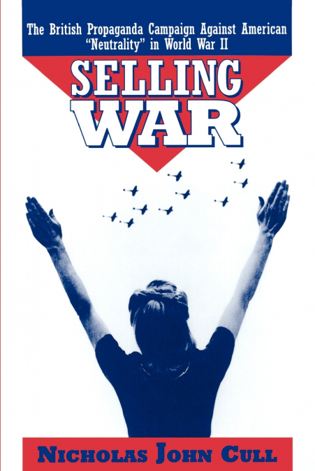 SELLING WAR