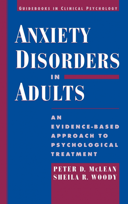ANXIETY DISORDERS IN ADULTS
