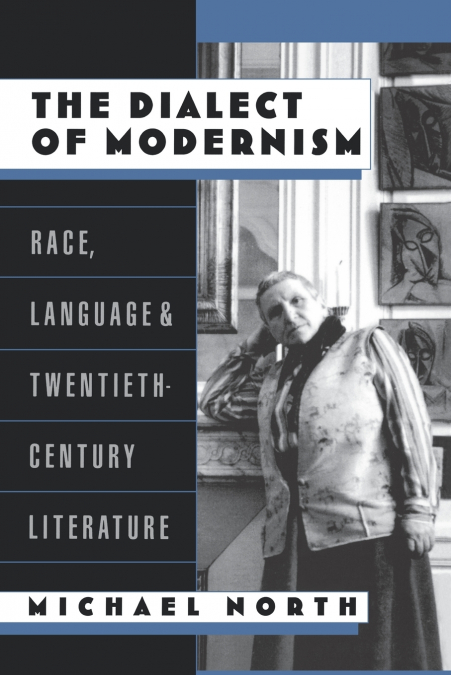 THE DIALECT OF MODERNISM