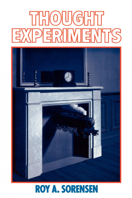THOUGHT EXPERIMENTS