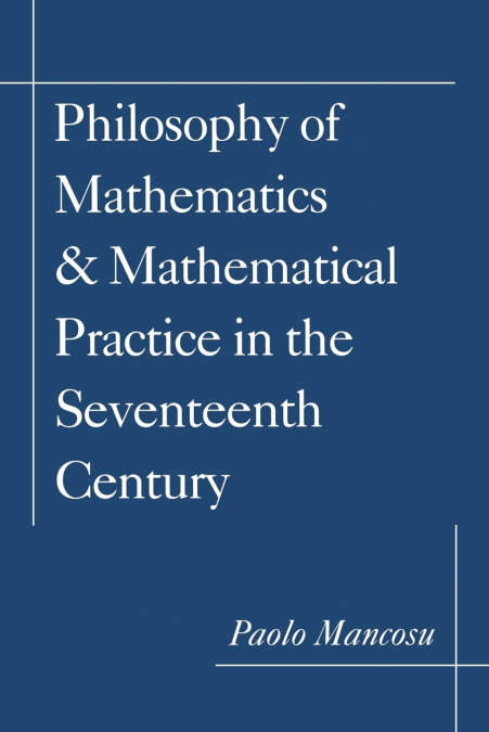 PHILOSOPHY OF MATHEMATICS AND MATHEMATICAL PRACTICE IN THE S