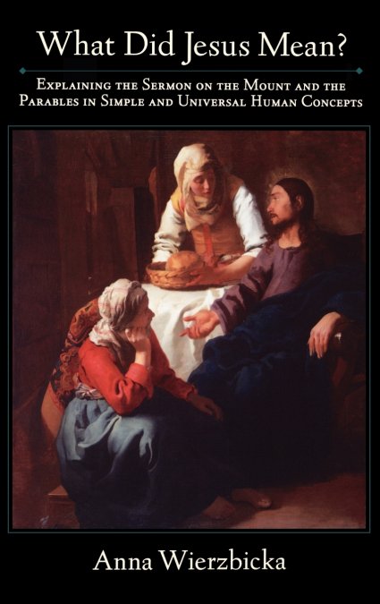 WHAT DID JESUS MEAN?