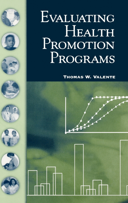 EVALUATING HEALTH PROMOTION PROGRAMS