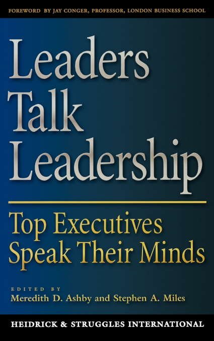 LEADERS TALK LEADERSHIP