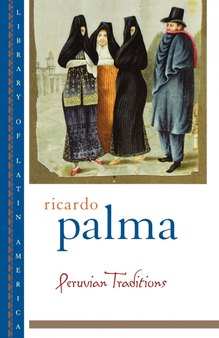 PERUVIAN TRADITIONS
