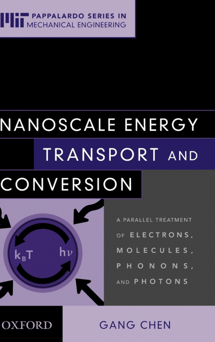 NANOSCALE ENERGY TRANSPORT AND CONVERSION