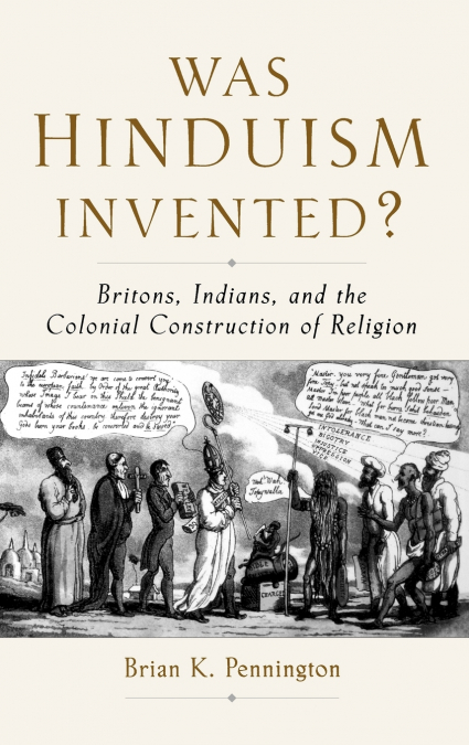 WAS HINDUISM INVENTED?