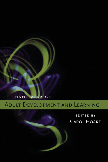 HANDBOOK OF ADULT DEVELOPMENT AND LEARNING