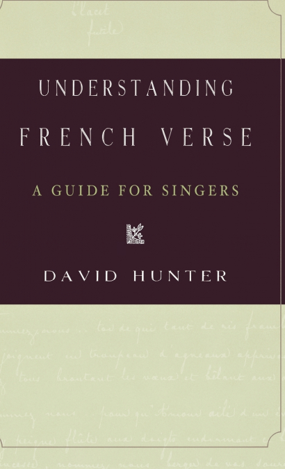 UNDERSTANDING FRENCH VERSE