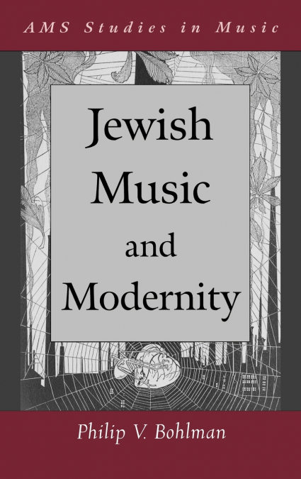 JEWISH MUSIC AND MODERNITY