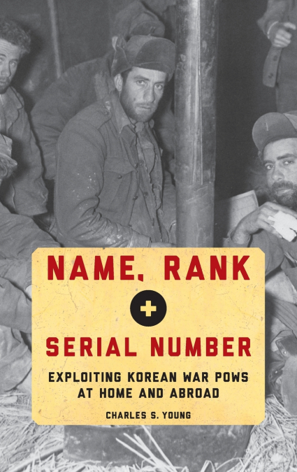NAME, RANK, AND SERIAL NUMBER