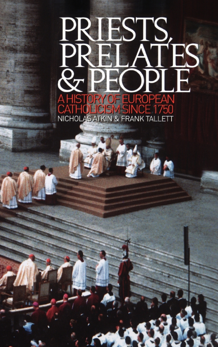 PRIESTS, PRELATES AND PEOPLE