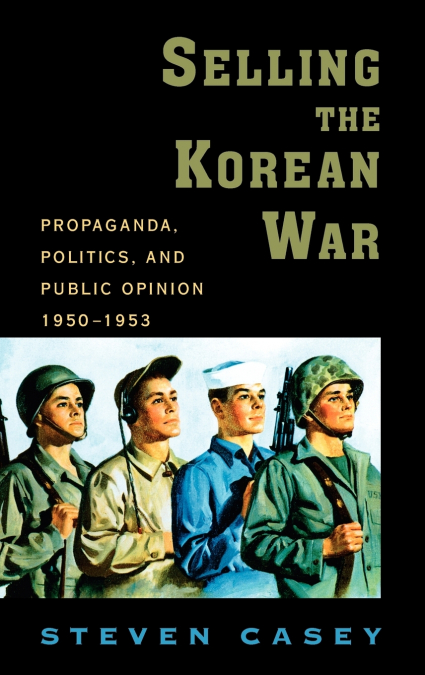 SELLING THE KOREAN WAR