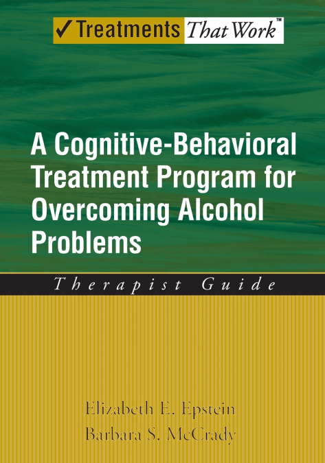 COGNITIVE-BEHAVIORAL TREATMENT PROGRAM FOR OVERCOMING ALCOHO