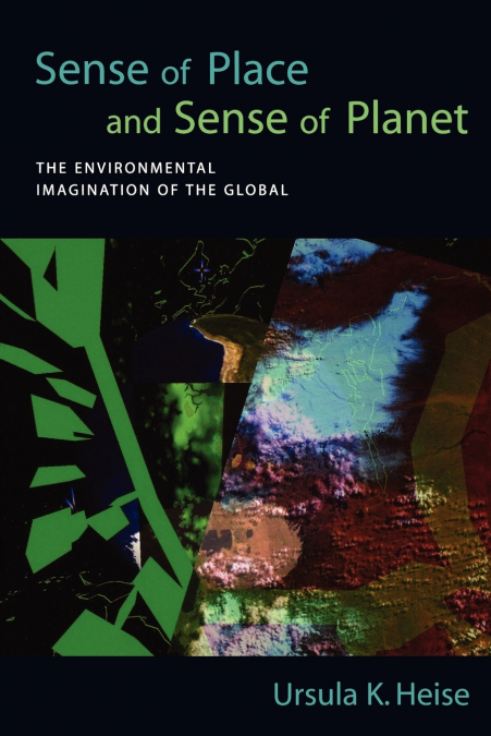 SENSE OF PLACE AND SENSE OF PLANET
