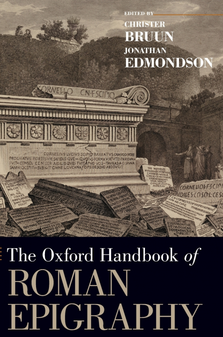 OXFORD HANDBOOK OF ROMAN EPIGRAPHY
