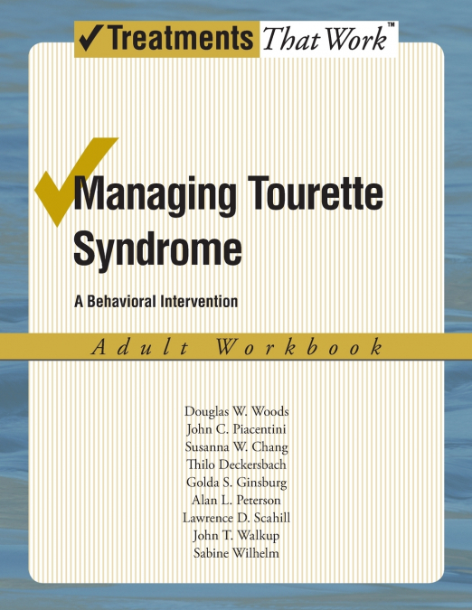 MANAGING TOURETTE SYNDROME ADULT WORKBOOK