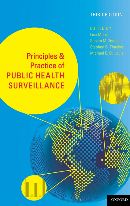 PRINCIPLES AND PRACTICE OF PUBLIC HEALTH SURVEILLANCE (REVIS