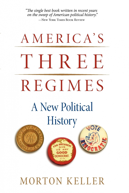AMERICA?S THREE REGIMES