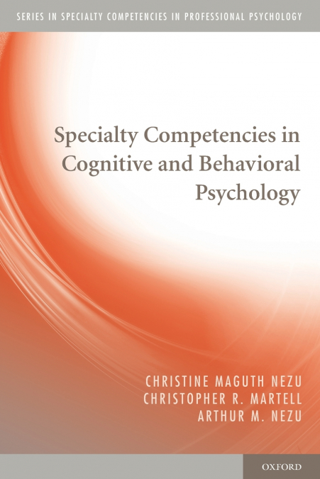 SPECIALTY COMPETENCIES IN COGNITIVE AND BEHAVIORAL PSYCHOLOG
