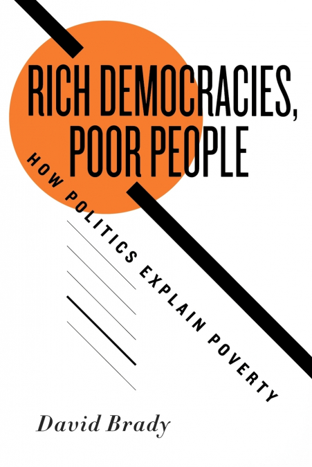 RICH DEMOCRACIES, POOR PEOPLE