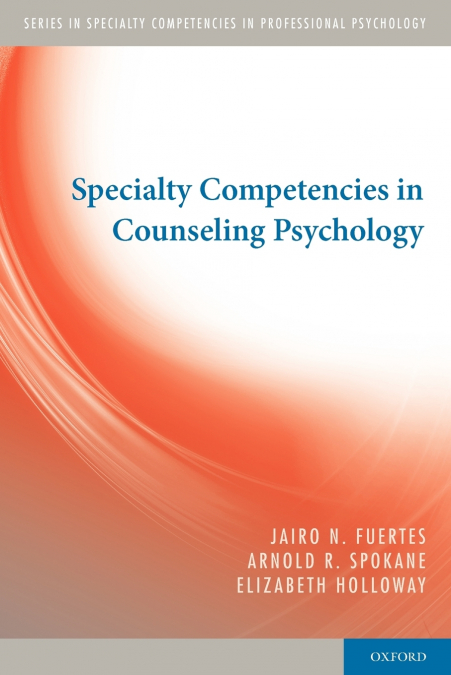 SPECIALTY COMPETENCIES IN COUNSELING PSYCHOLOGY