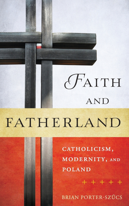 FAITH AND FATHERLAND