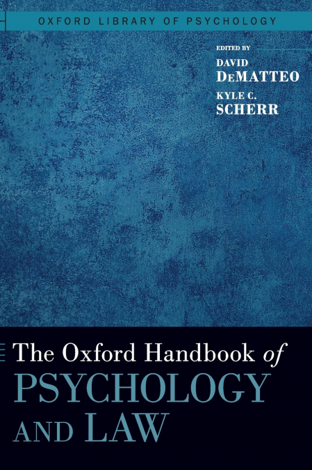 OXFORD HANDBOOK OF PSYCHOLOGY AND LAW