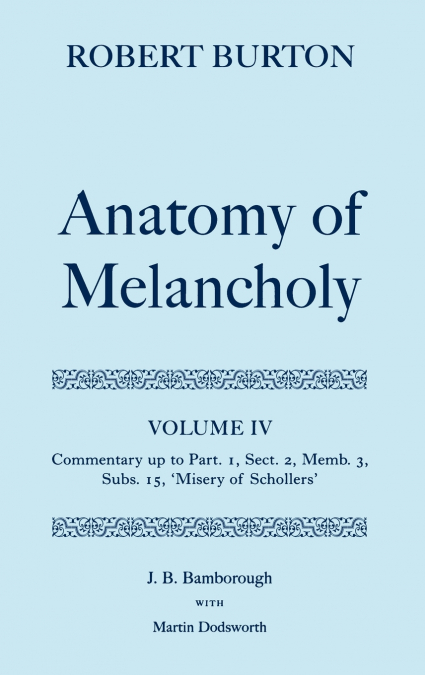 THE ANATOMY OF MELANCHOLY