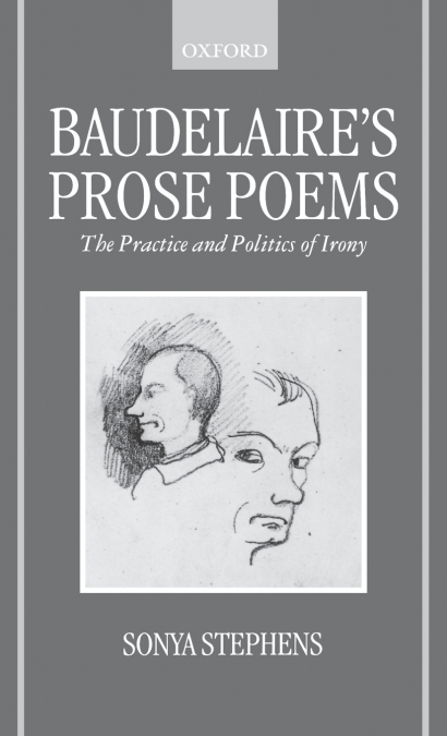 BAUDELAIRE?S PROSE POEMS