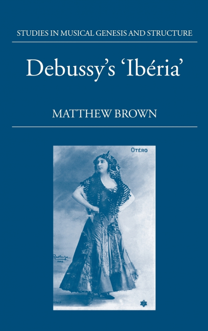 DEBUSSY?S IBERIA