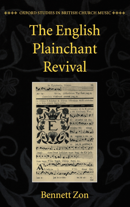 THE ENGLISH PLAINCHANT REVIVAL