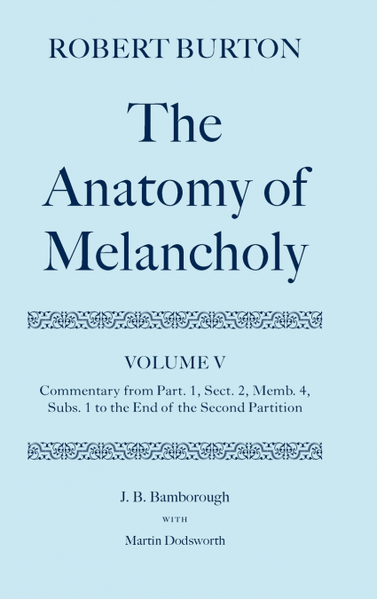 THE ANATOMY OF MELANCHOLY