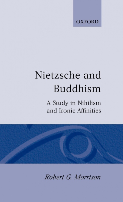 NIETZSCHE AND BUDDHISM