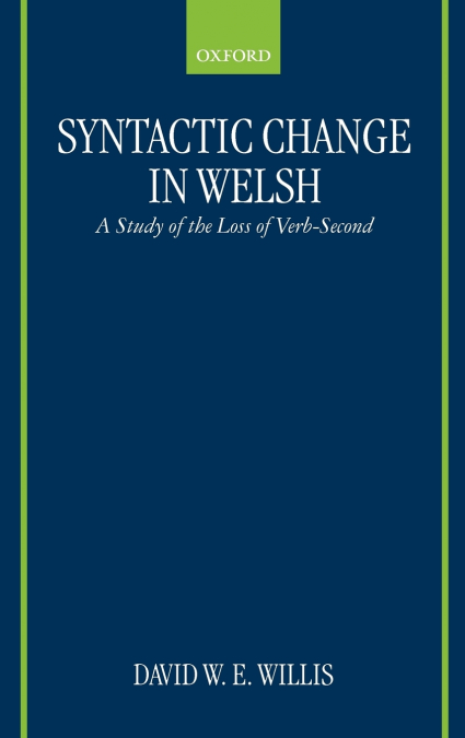 SYNTACTIC CHANGE IN WELSH
