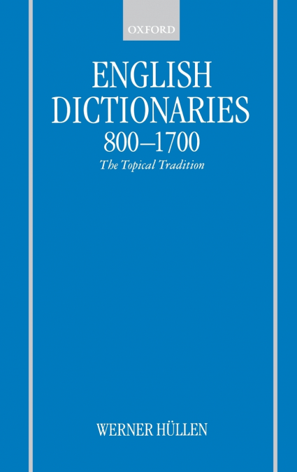 ENGLISH DICTIONARIES 800-1700