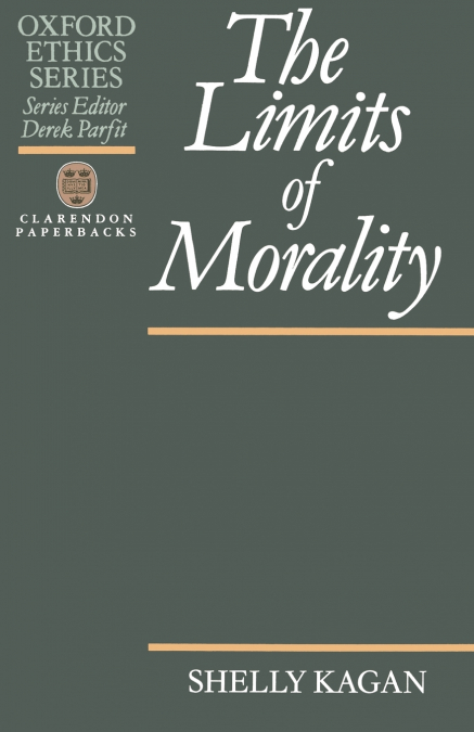 THE LIMITS OF MORALITY