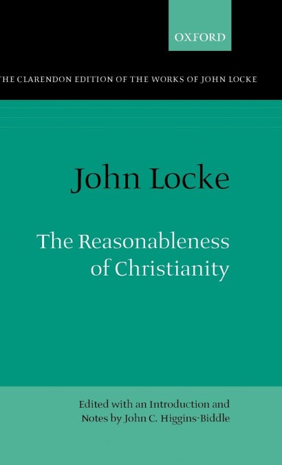 THE REASONABLENESS OF CHRISTIANITY