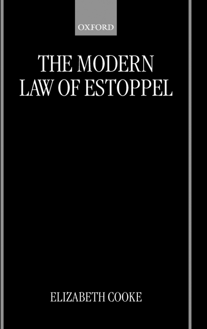 THE MODERN LAW OF ESTOPPEL