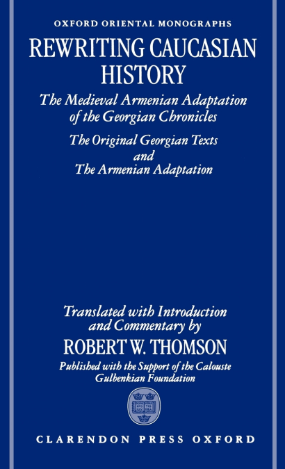 REWRITING CAUCASIAN HISTORY