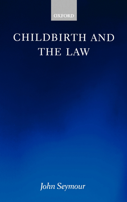CHILDBIRTH AND THE LAW
