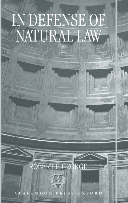 IN DEFENSE OF NATURAL LAW